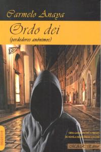 Ordo dei (perdedores anónimos), de Anaya Martinez, Carmelo | portada del libro