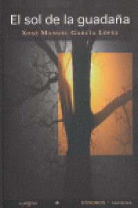 El sol de la guadaña, de García López | portada del libro
