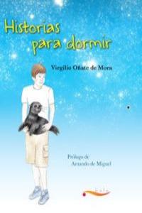 Historias para dormir, de Oñate, Virgilio | portada del libro