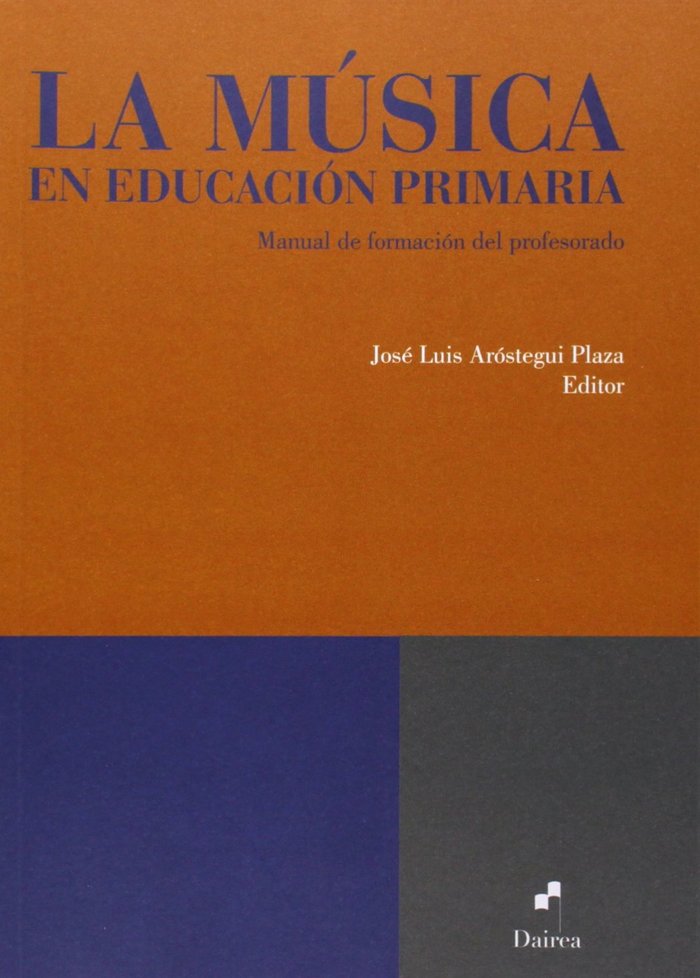 La música en Educación Primaria, de José Luis Aróstegui Plaza#y otros | portada del libro