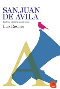 San Juan de Avila (Doctrina cristina que se canta), de RESINES,LUIS | portada del libro