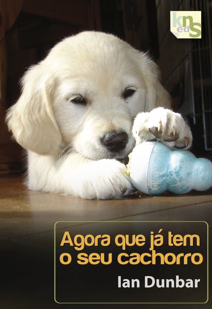 Agora que já tem o seu cachorro, de Dumbar, Ian | portada del libro
