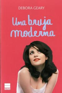 Una bruja moderna, de Geary, Debora | portada del libro
