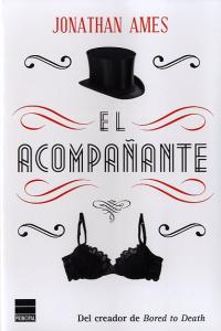 El acompañante, de Ames, Jonathan | portada del libro