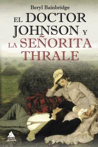 El doctor Johnson y la señorita Thrale, de Bainbridge, Beryl | portada del libro