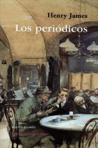 Los periódicos, de JAMES, HENRY | portada del libro