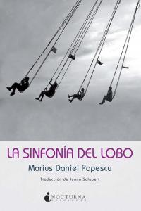 La sinfonía del lobo, de Popescu, Marius Daniel | portada del libro