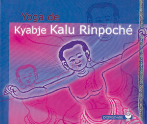 Yoga de Kyabje Kalu Rinpoché, de Rinpoché, Kyabje Kalu | portada del libro