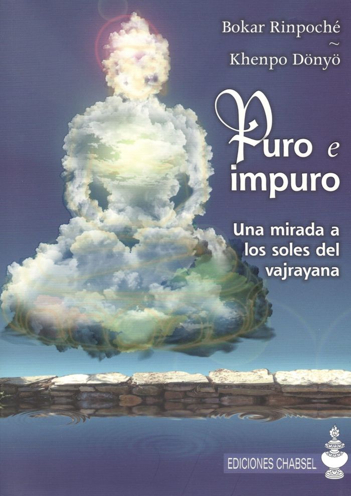PURO E IMPURO, de RIMPOCHE,BOKAR | portada del libro