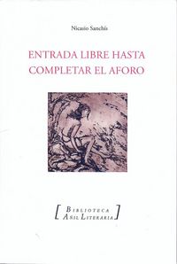 ENTRADA LIBRE HASTA COMPLETAR AFORO, de SANCHIS | portada del libro