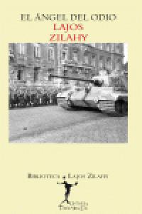EL ángel del odio, de Zilahy, Lajos | portada del libro
