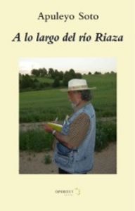 A lo largo del río Riaza, de Apuleyo Soto | portada del libro