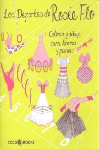 Los Deportes de Rosie Flo, de Streeten, Roz | portada del libro