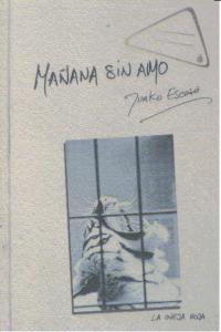 Mañana sin amo, de JUAKO ESCASO | portada del libro