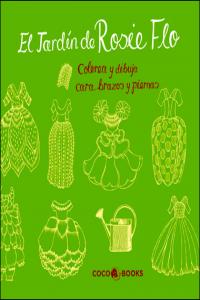 El Jardín de Rosie Flo, de Streeten, Roz | portada del libro
