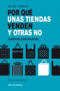Por qué unas tiendas venden y otras no, de Lara Arias | portada del libro
