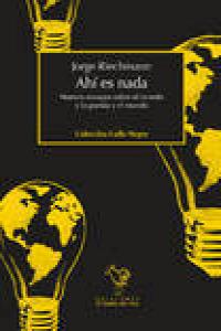 Ah¡ es nada, de JORGE RIECHMANN | portada del libro