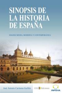 Sinopsis de la historia de España, de JOSE ANTONIO CARMONA GUILLéN | portada del libro