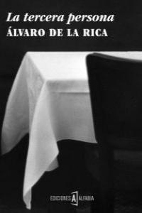 La tercera persona, de de la Rica, Álvaro | portada del libro