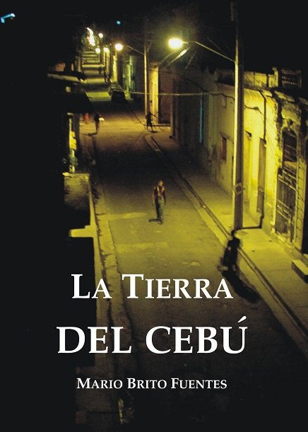 La tierra del cebú, de Brito Fuentes, Mario | portada del libro