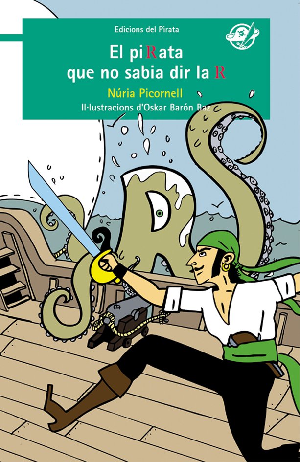 El pirata que no sabia dir la R, de Picornell i Segura, Núria | portada del libro