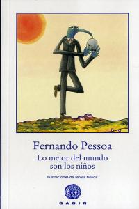 MEJOR DEL MUNDO SON LOS NIÑOS -RUSTICA *, de Pessoa | portada del libro