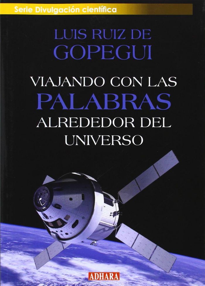Viajando con las palabras alrededor del universo, de Gopegui | portada del libro