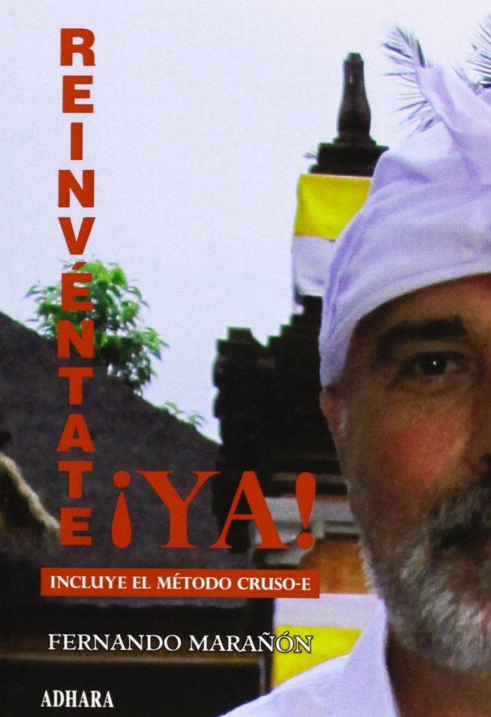 REINVéNTATE IYA!, de MARAñóN LóPEZ, FERNANDO | portada del libro