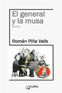 El general y la musa, de Piña Valls, Román | portada del libro