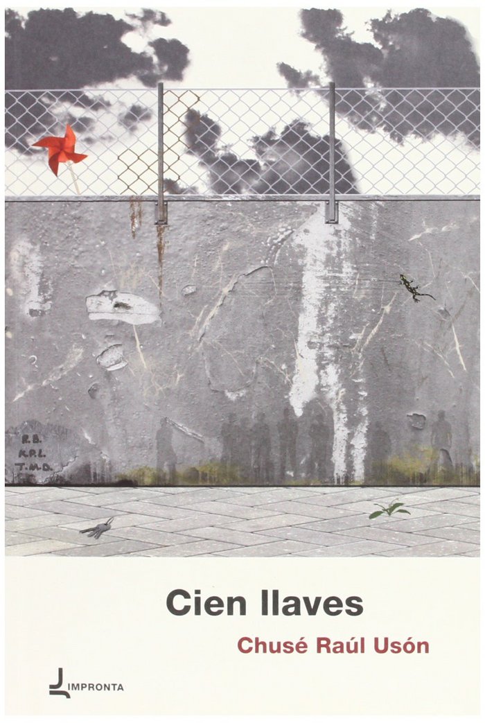 CIEN LLAVES, de USóN, CHUSé RAúL | portada del libro