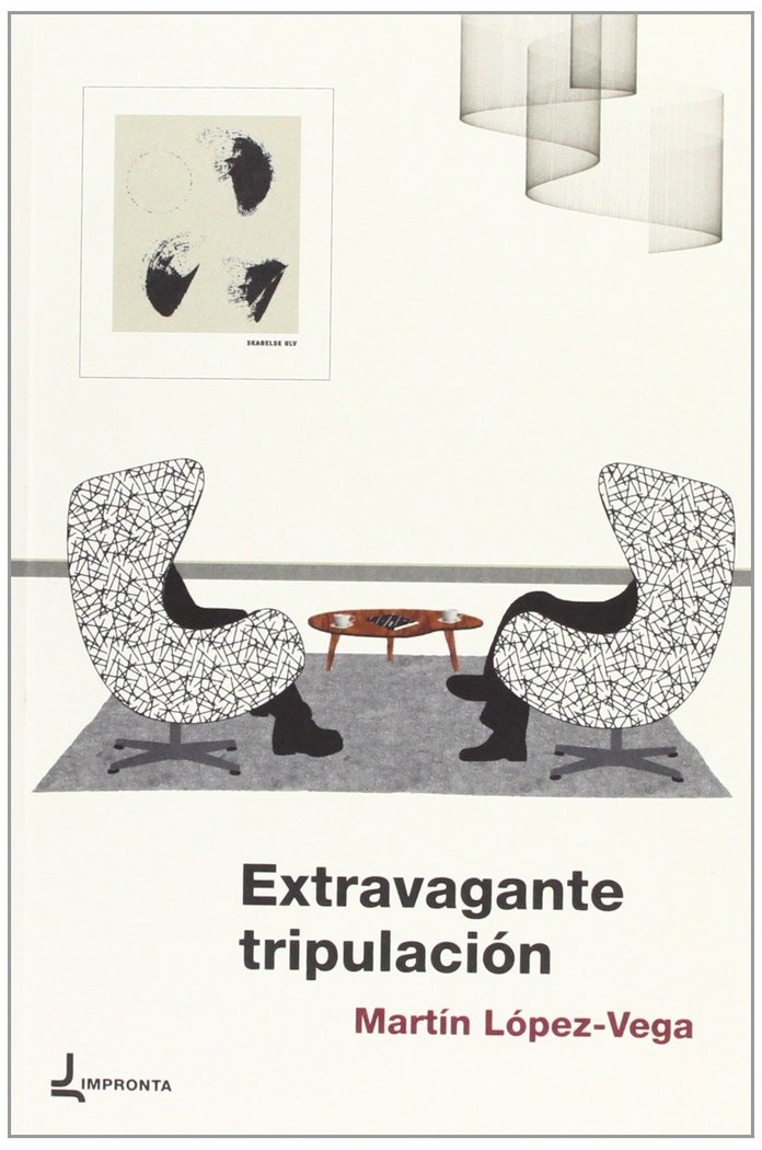 EXTRAVAGANTE TRIPULACIóN, de LóPEZ-VEGA GONZáLEZ, MARTíN | portada del libro
