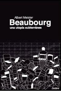 Beaubourg, de Meister, Albert | portada del libro
