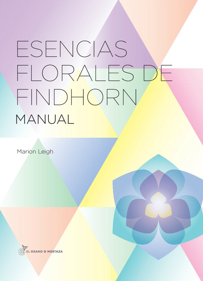 Esencias florales de Findhorn, de Leigh, Marion | portada del libro
