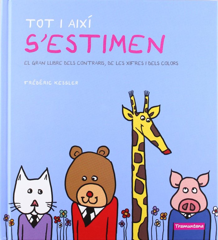 TOT I AXI S'ESTIMEN - CAT, de KESSLER | portada del libro