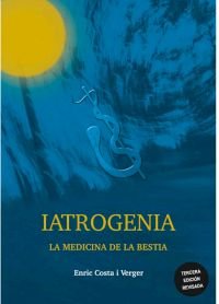 LATROGENIA. LA MEDICINA DE LA BESTIA, de ENRIC COSTA I VERGER | portada del libro