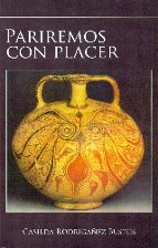 PARIREMOS CON PLACER - 4ª EDICION, de Casilda Rodrigañez Bustos | portada del libro