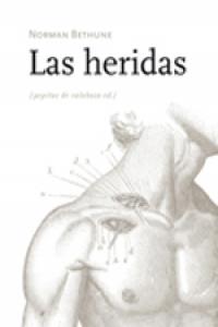 Las heridas, de Bethune, Norman | portada del libro