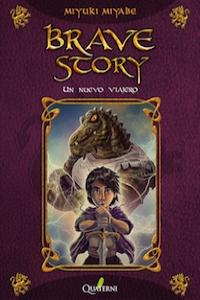 Brave Story. Un nuevo viajero, de Miyabe, Miyuki | portada del libro