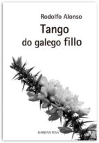 TANGO DO GALEGO FILLO, de RODOLFO ALONSO | portada del libro