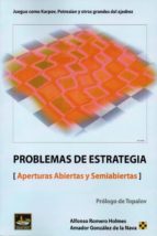 PROBLEMAS DE ESTRATEGIA, de ALFONSO ROMERO HOLMES | portada del libro