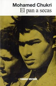 El pan a secas, de Chukri, Mohamed | portada del libro
