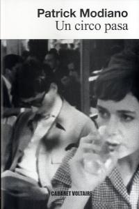 Un circo pasa, de Modiano, Patrick | portada del libro