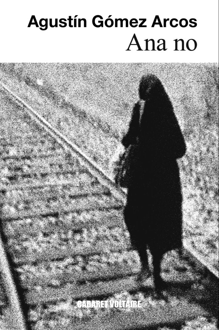 Ana no, de Gómez Arcos, Agustín | portada del libro