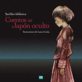 CUENTOS DEL JAPON OCULTO - 2ª EDICION, de ISHIKAWA | portada del libro
