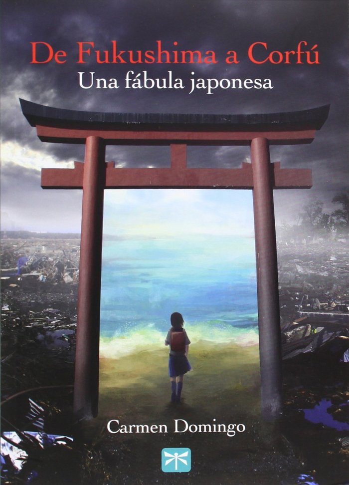 De Fukushima a Corfú, de Domingo Soriano, María del Carmen | portada del libro