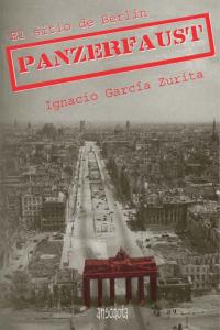 Panzerfaust, de García Zurita, Ignacio | portada del libro