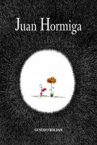 Juan Hormiga, de Roldán Devetach, Gustavo | portada del libro