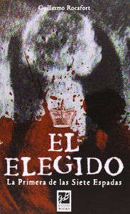 ELEGIDO, EL, de ROCAFORT | portada del libro