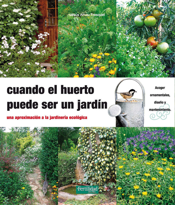 Cuando el huerto puede ser un jardín, de Arnau Fresquet | portada del libro