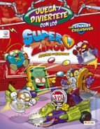 Juega y diviértete con los Superzings, de Varios autores | portada del libro